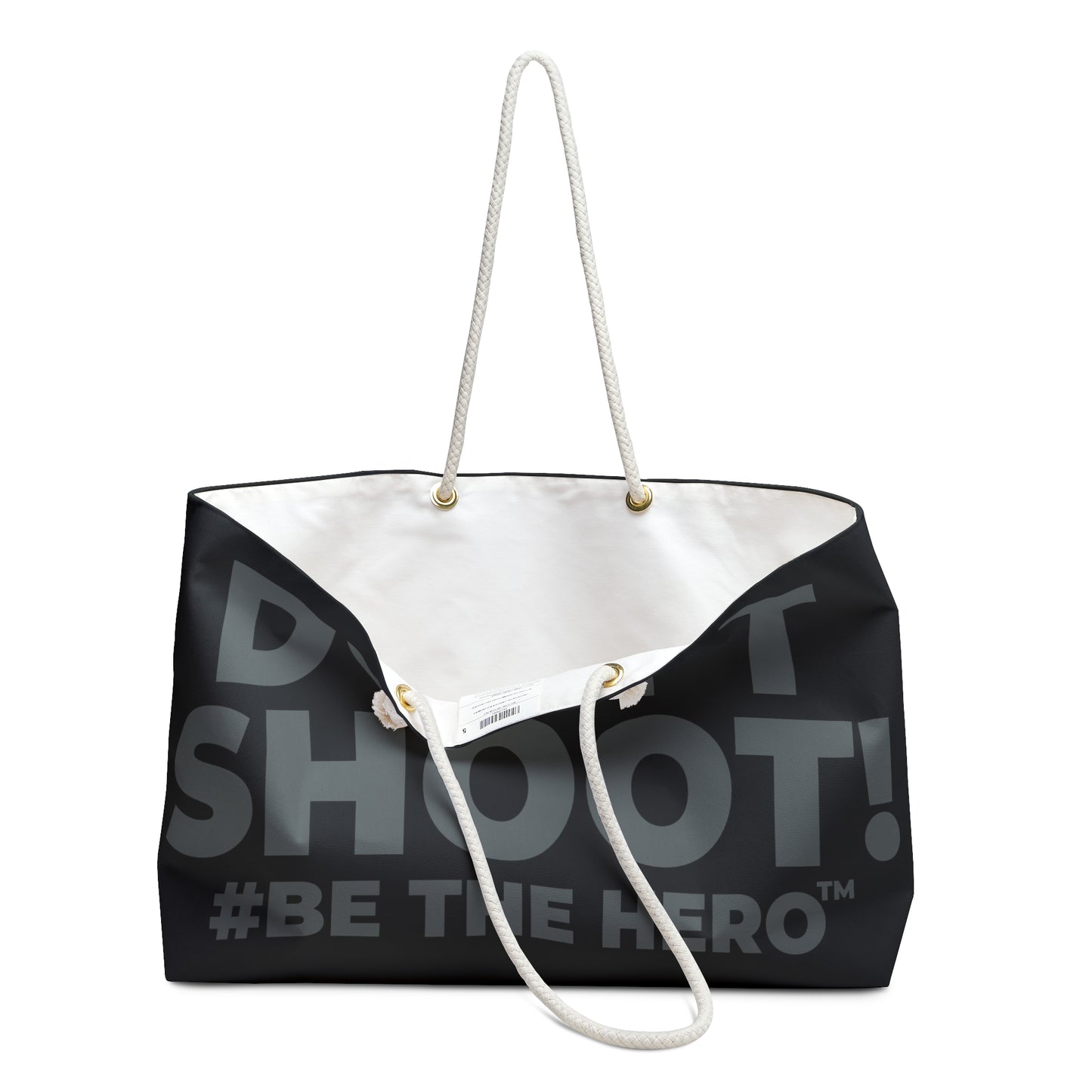 DON'T SHOOT! #BE THE HERO™ WEEKENDER BAG WORLDWIDE