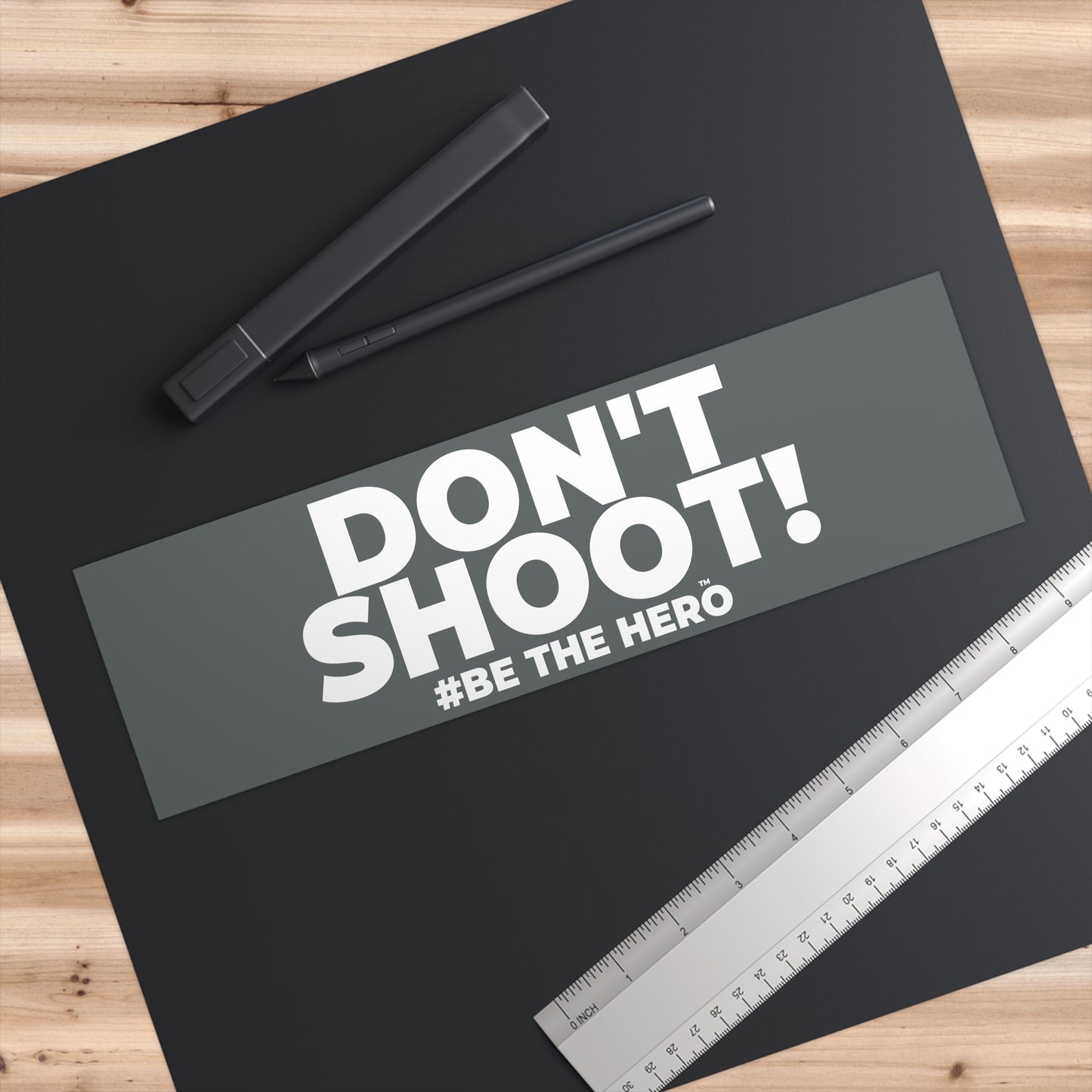 DON'T SHOOT! #BE THE HERO™ WINDOW STICKER WORLDWIDE