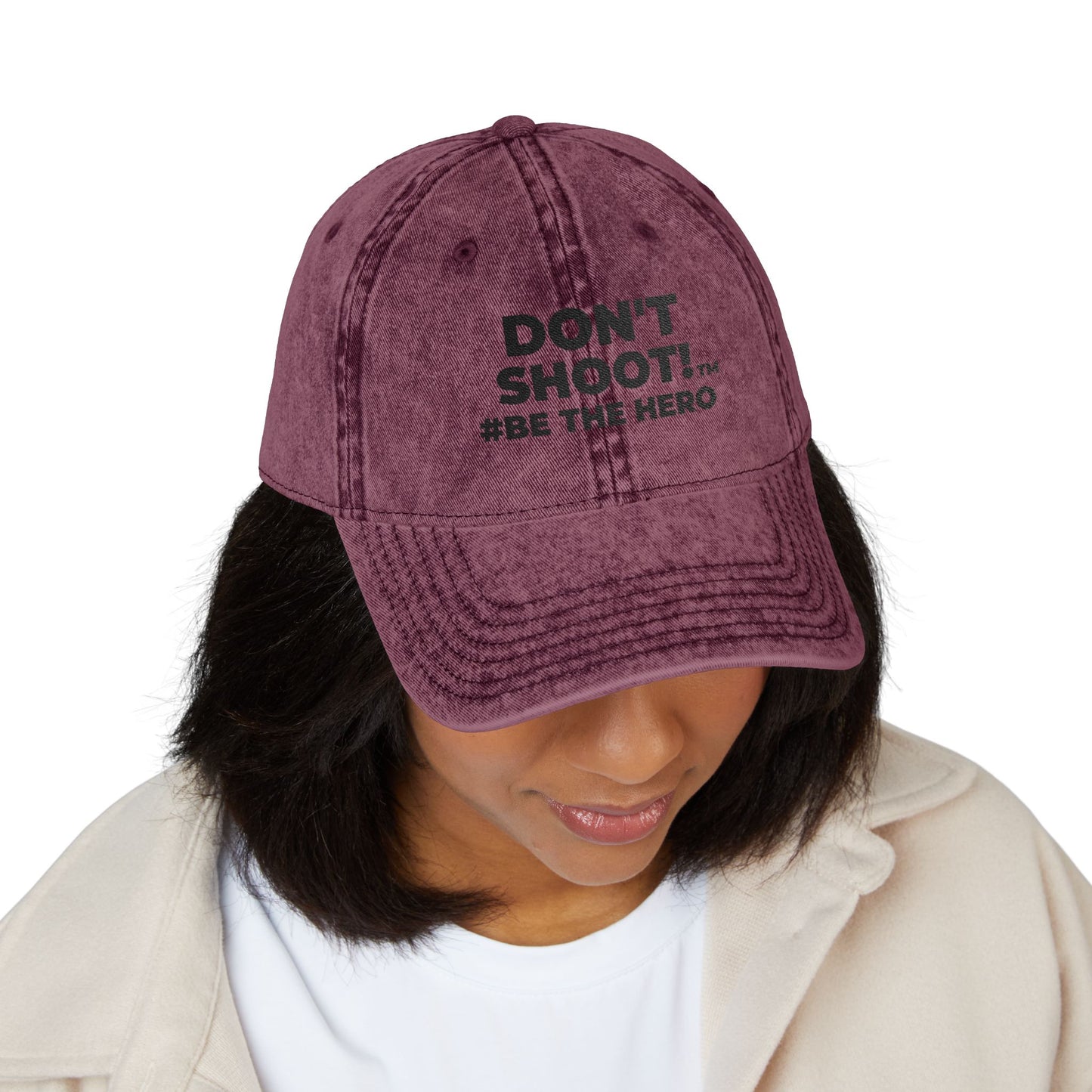 DON'T SHOOT! #BE THE HERO™ VINTAGE EMBROIDERED CAP WORLDWIDE