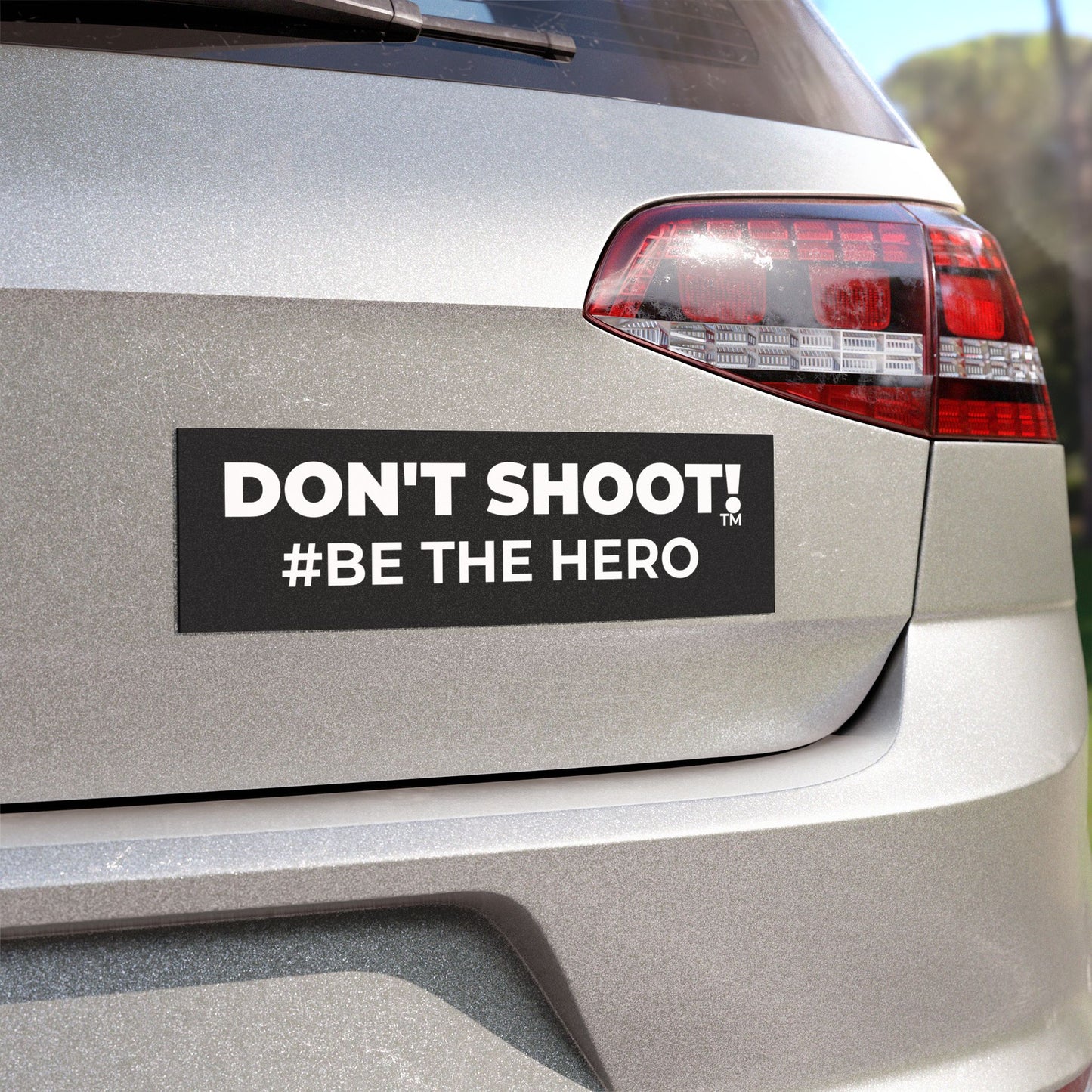 DON'T SHOOT! #BE THE HERO™ CAR MAGNETS WORLDWIDE