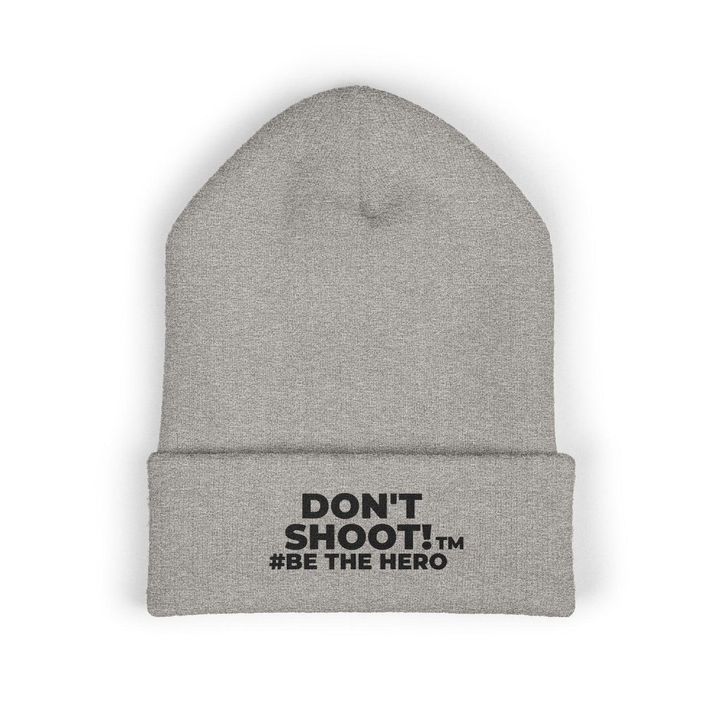 DON'T SHOOT! #BE THE HERO™ CUFFED BEANIE WORLDWIDE SHIPPING