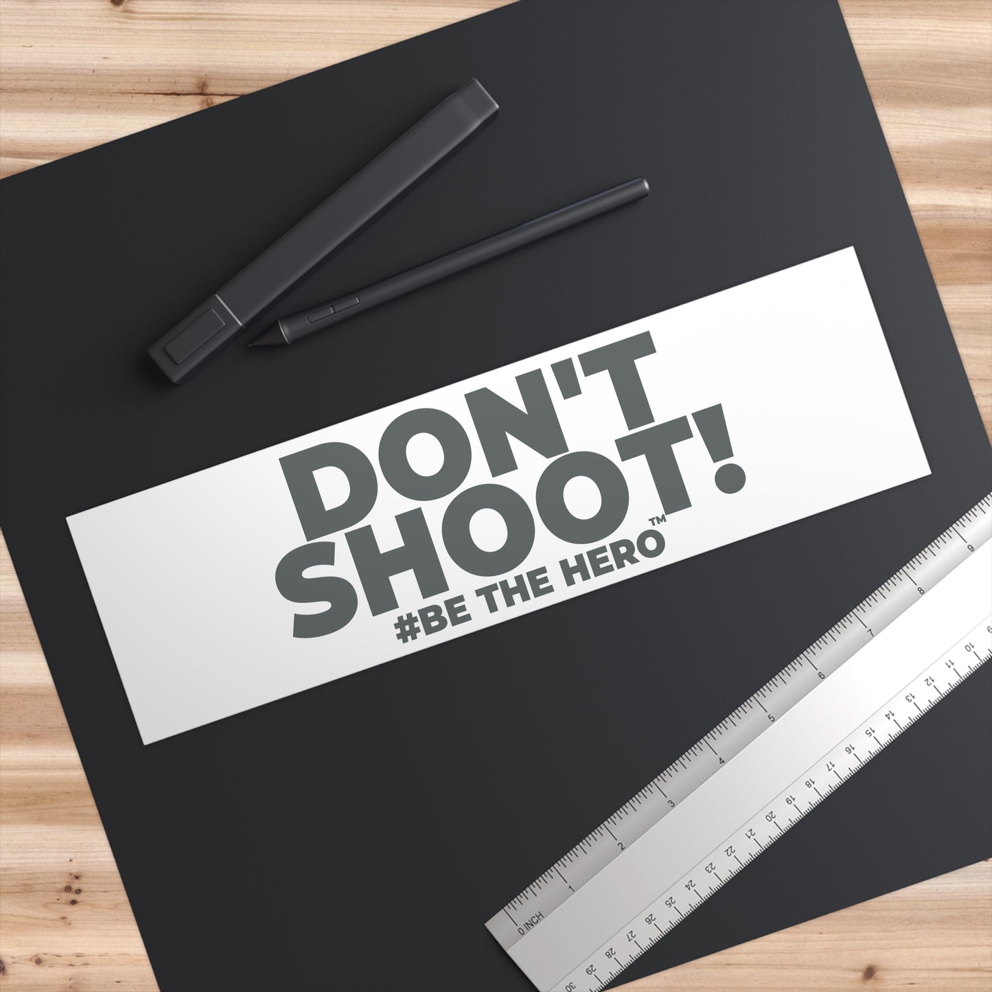 DON'T SHOOT! #BE THE HERO™ WINDOW STICKER WORLDWIDE