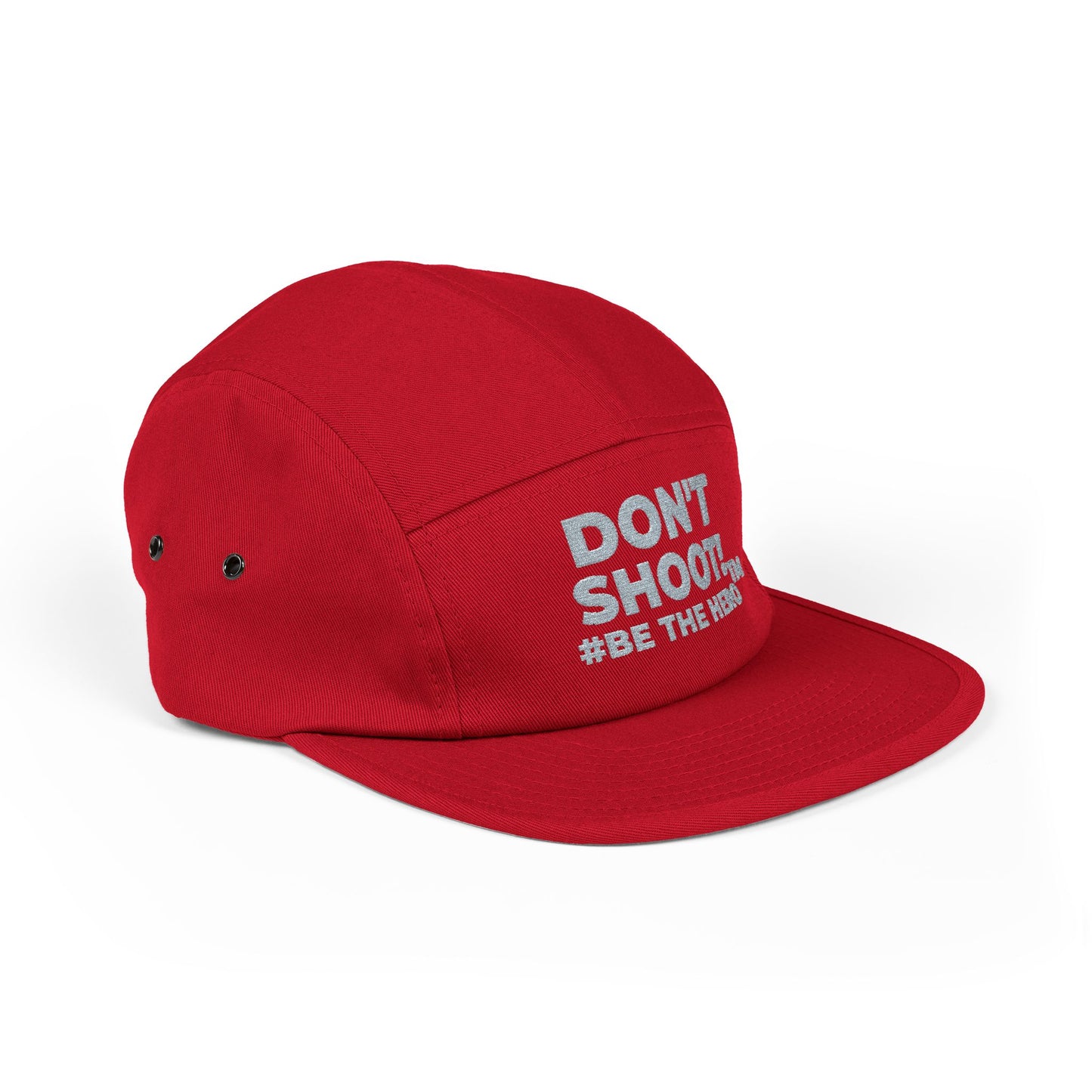 DON'T SHOOT! #BE THE HERO™ 5 PANEL CAP WORLDWIDE SHIPPING