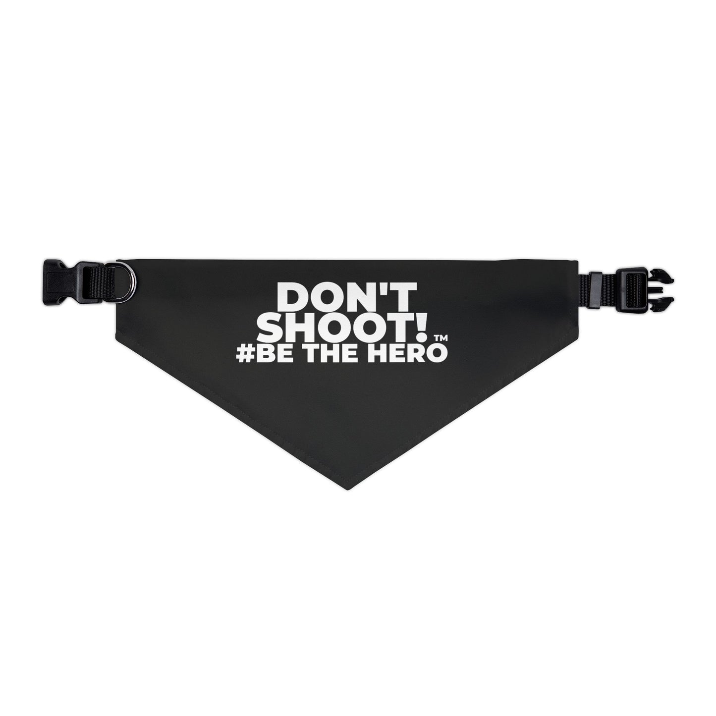 DON'T SHOOT! #BE THE HERO™ PET BANDANA WORLDWIDE SHIPPING