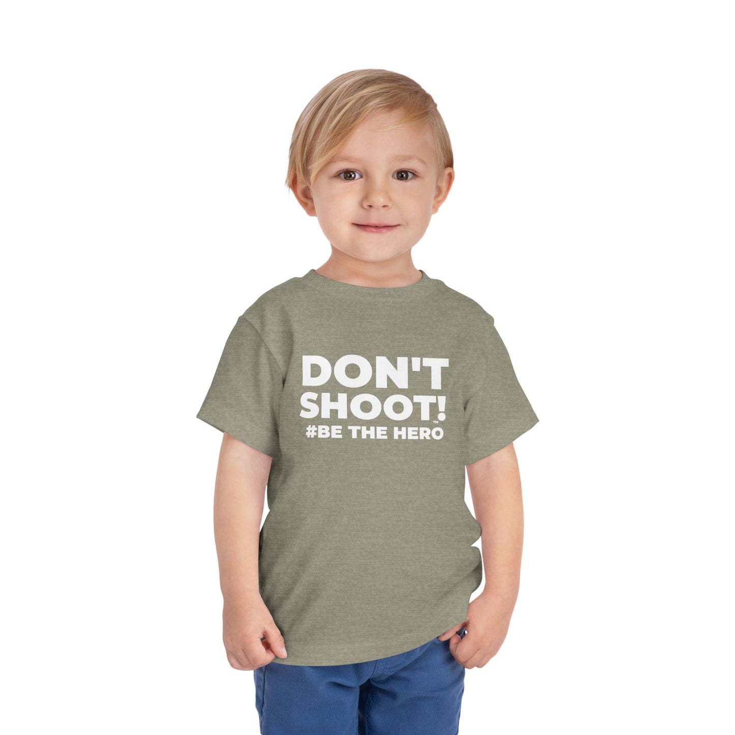 DON'T SHOOT! #BE THE HERO™ TODDLER TEE WORLDWIDE SHIPPING