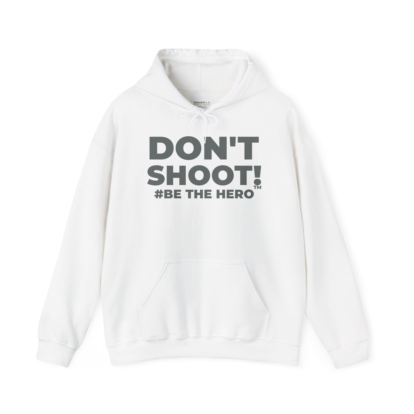 DON'T SHOOT! #BE THE HERO™ UNISEX HOODIE WORLDWIDE SHIPPING