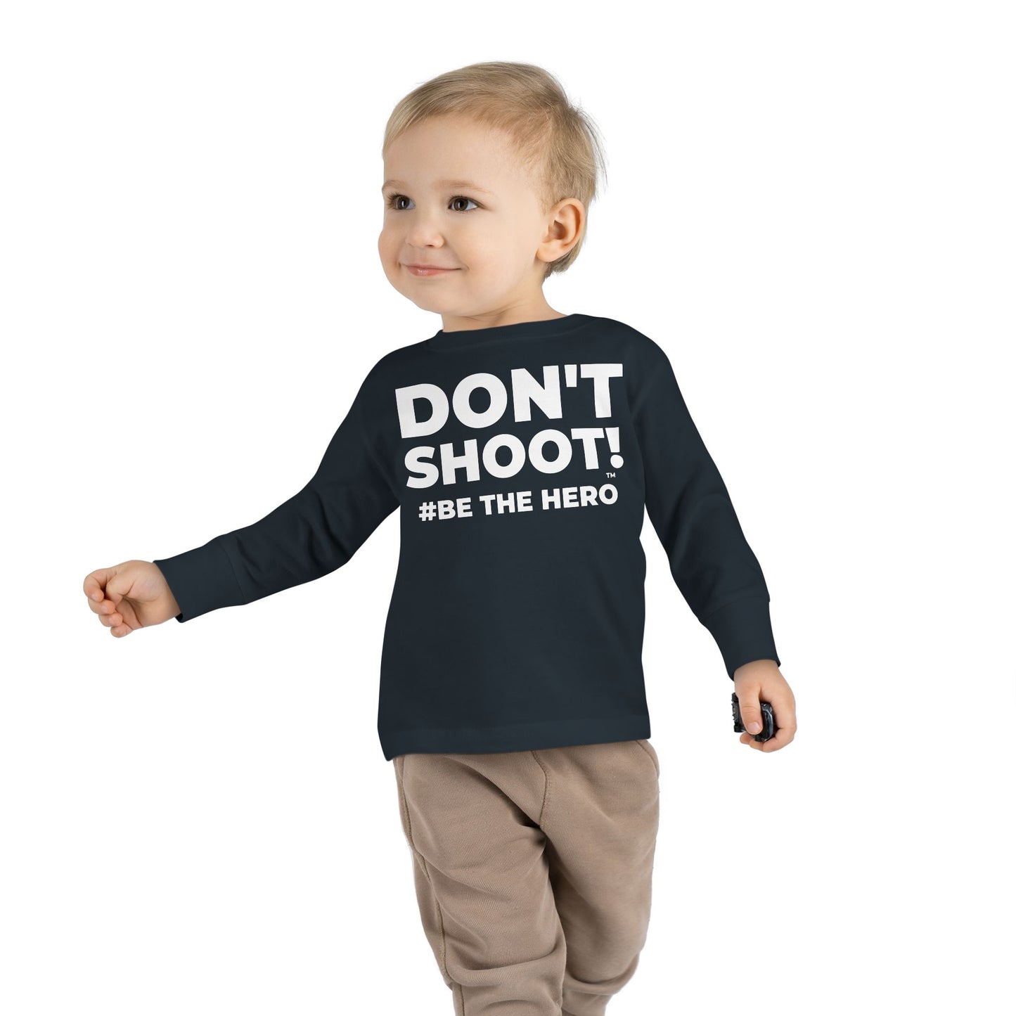 DON'T SHOOT! #BE THE HERO™ TODDLER TEE WORLDWIDE SHIPPING