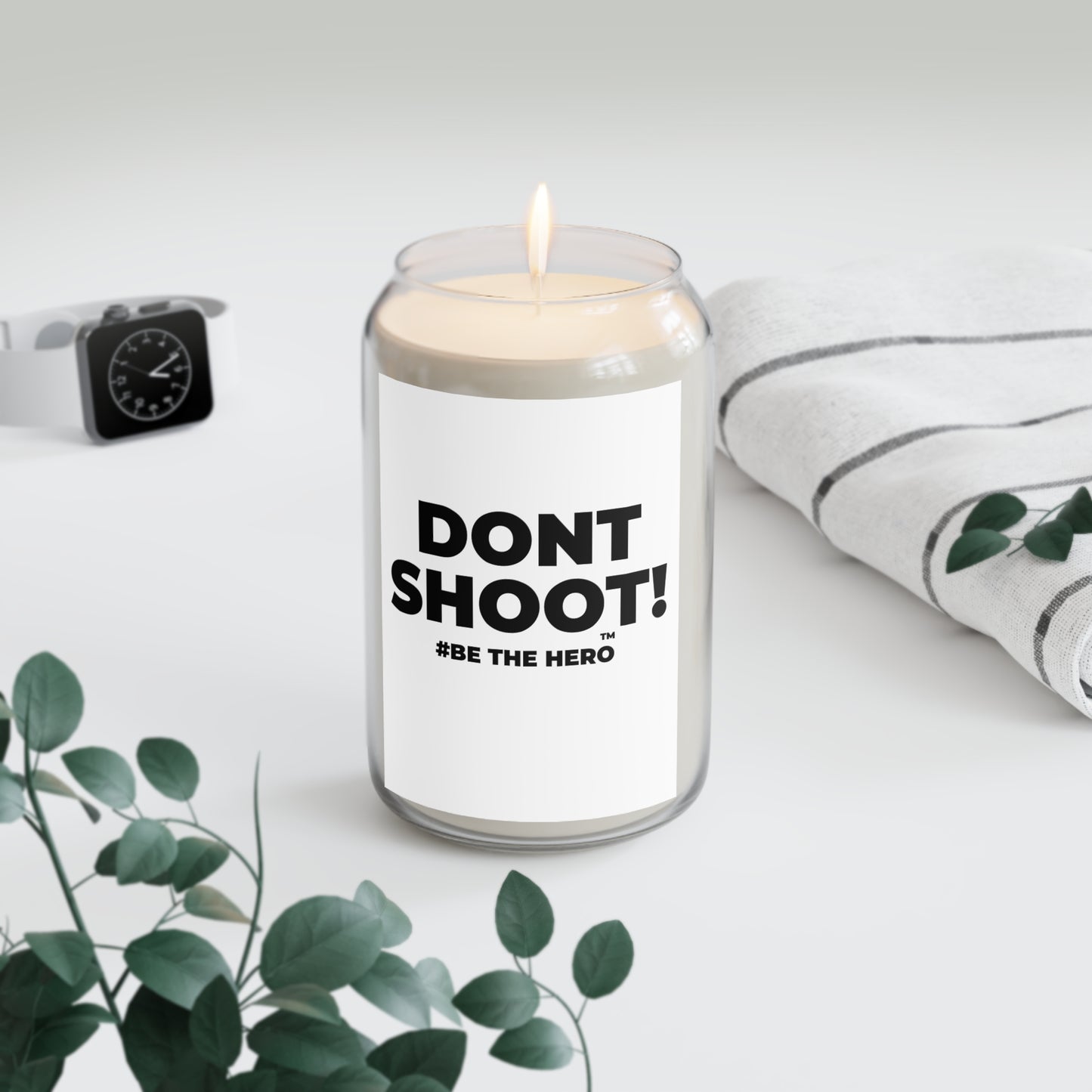 DON'T SHOOT! #BE THE HERO™ SOY CANDLE WORLDWIDE