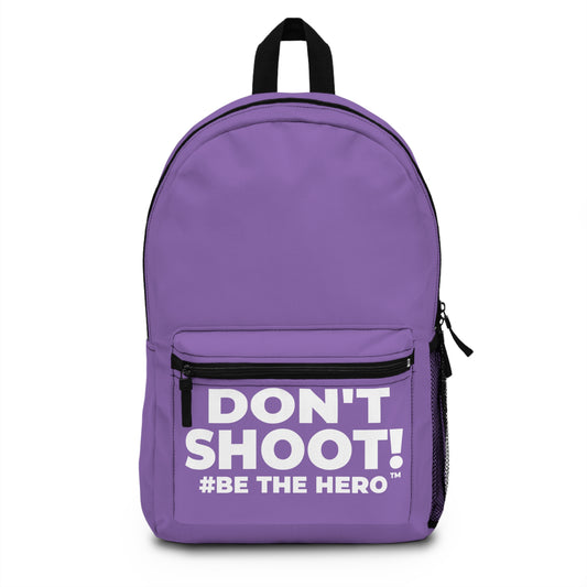 DON'T SHOOT! #BE THE HERO™ BACKPACK WORLDWIDE SHIPPING