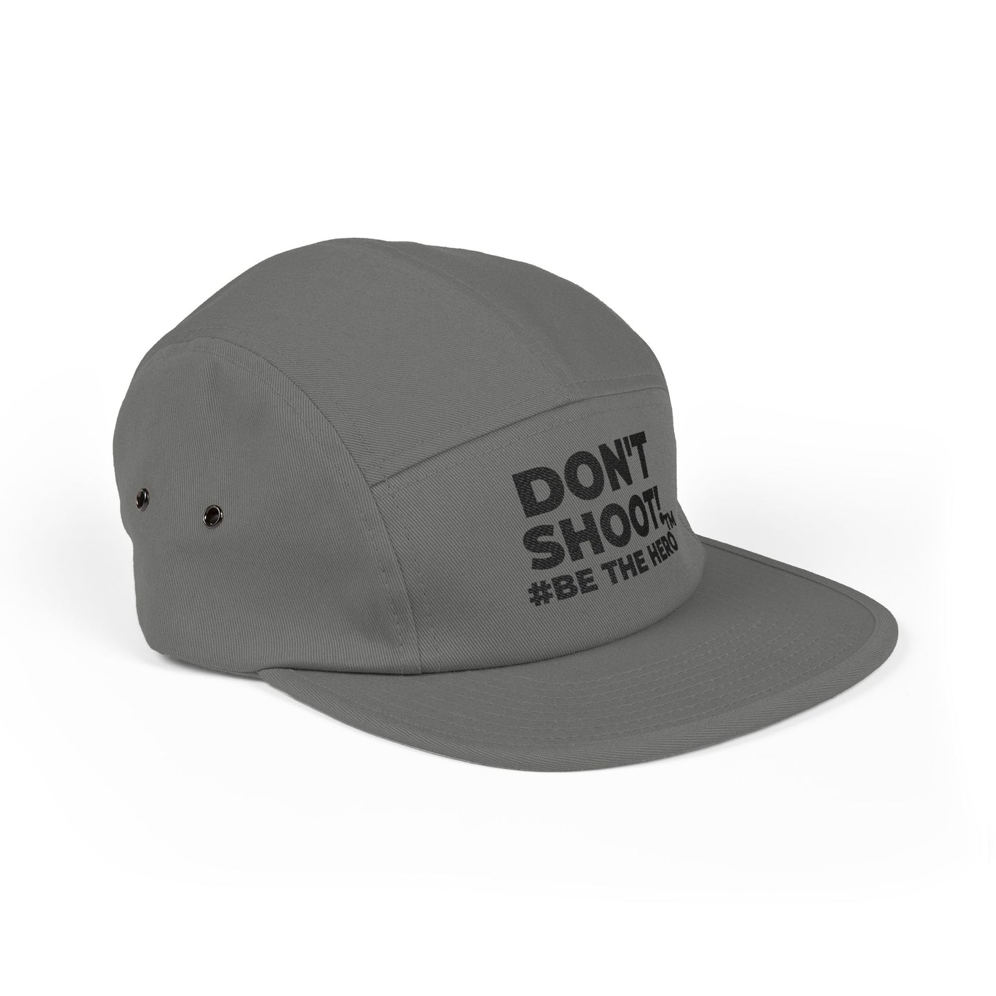 DON'T SHOOT! #BE THE HERO™ 5 PANEL CAP WORLDWIDE SHIPPING