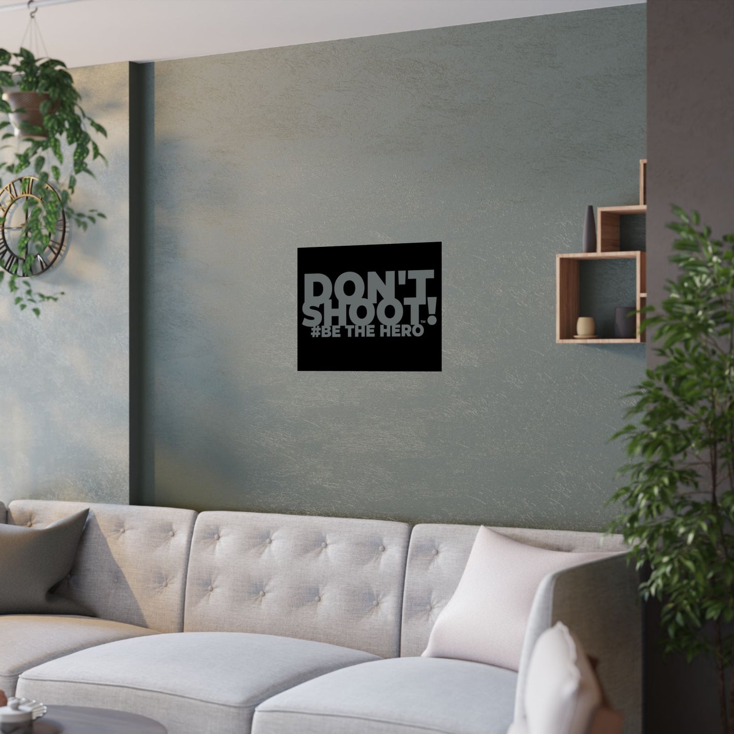 DON'T SHOOT! #BE THE HERO™ SATIN POSTER WORLDWIDE
