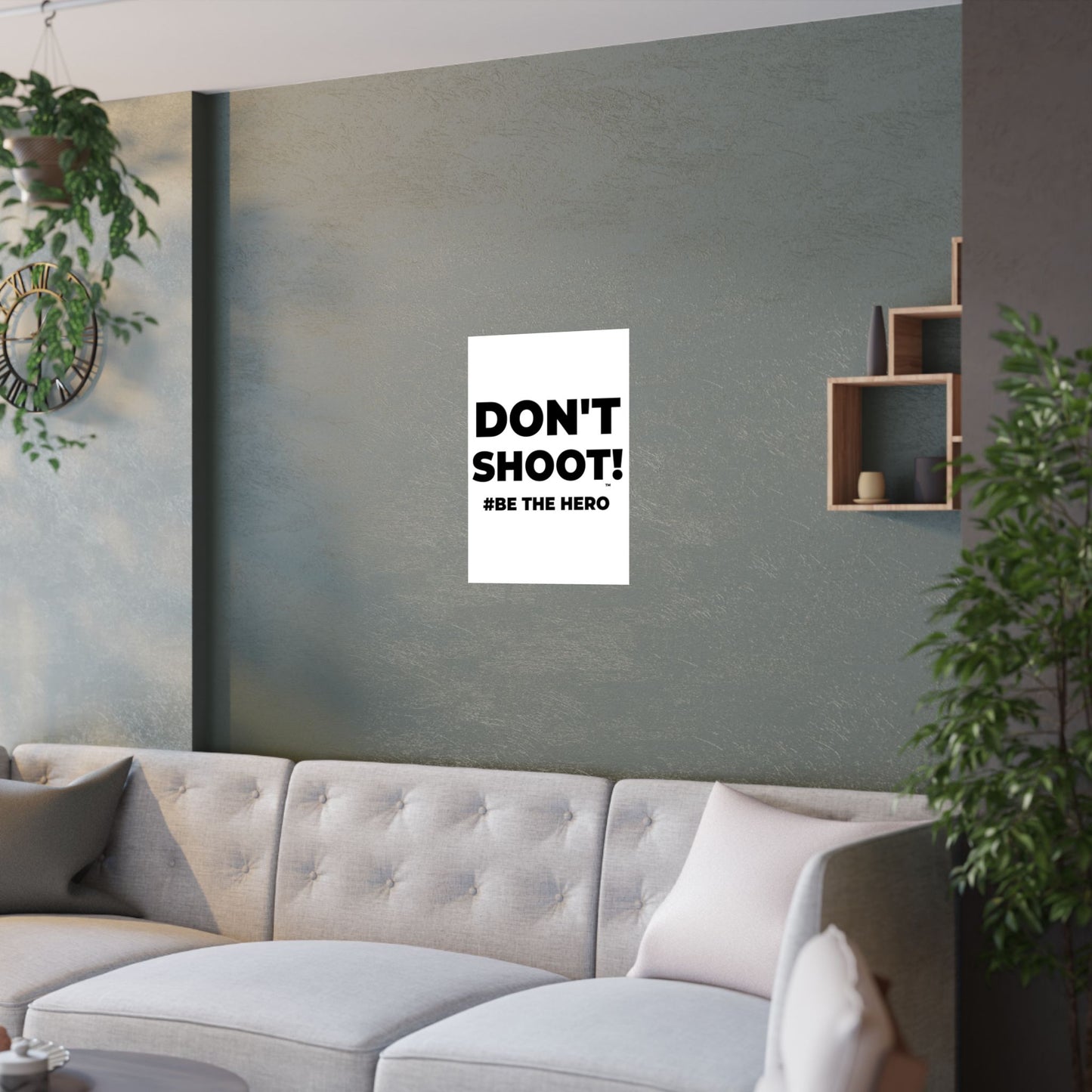 DON'T SHOOT! #BE THE HERO™ SATIN POSTER WORLDWIDE