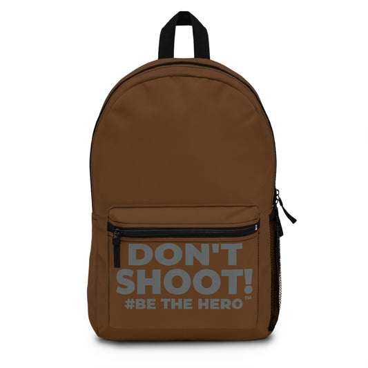 DON'T SHOOT! #BE THE HERO™ BACKPACK WORLDWIDE SHIPPING