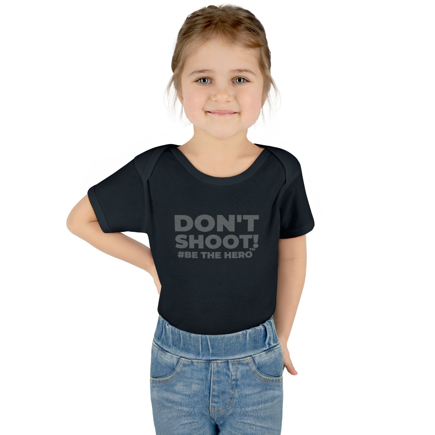 DON'T SHOOT! #BE THE HERO™ INFANT BODYSUIT WORLDWIDE