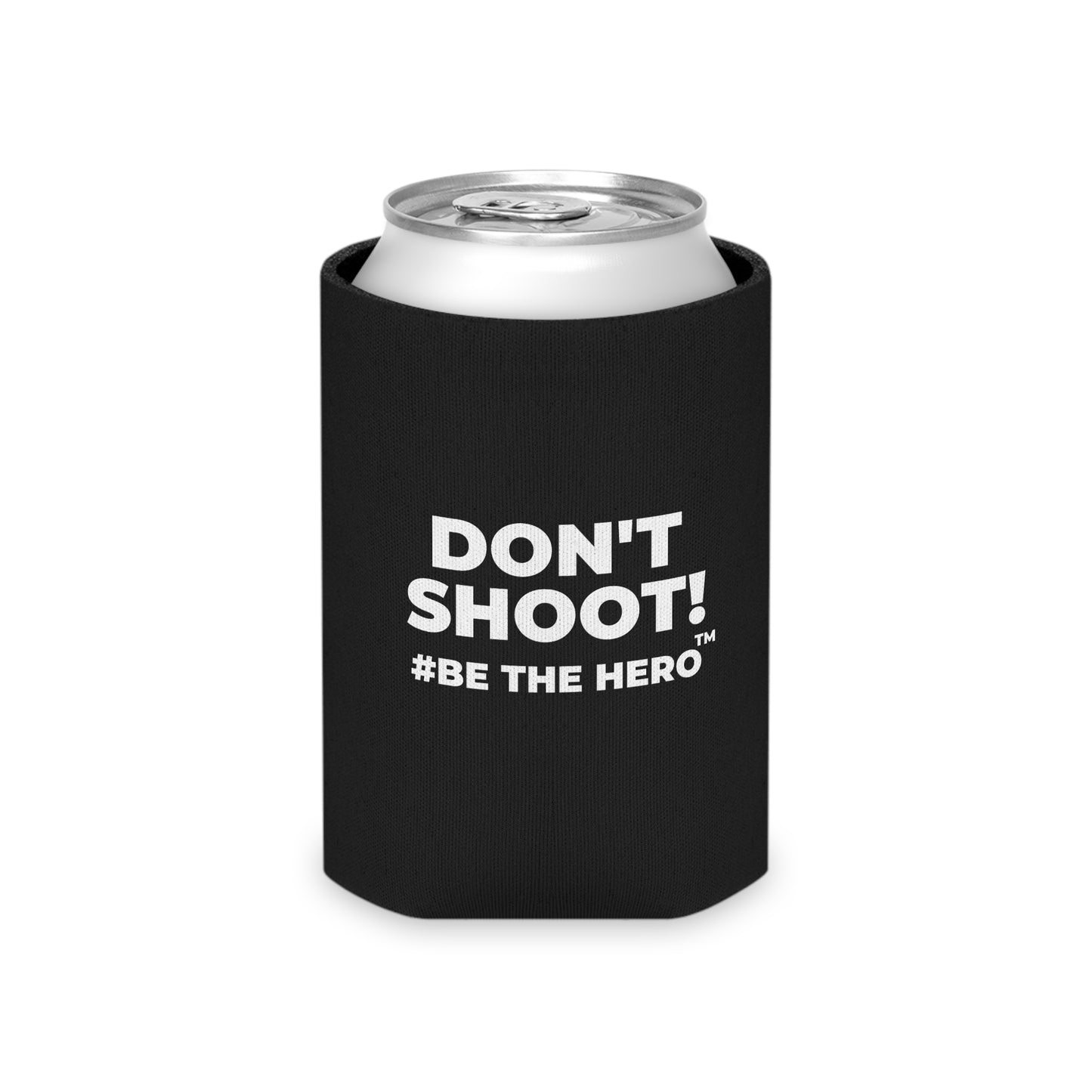 DON'T SHOOT! #BE THE HERO™ CAN COOLER WORLDWIDE SHIPPING