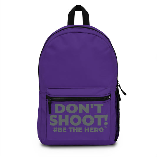 DON'T SHOOT! #BE THE HERO™ BACKPACK WORLDWIDE SHIPPING