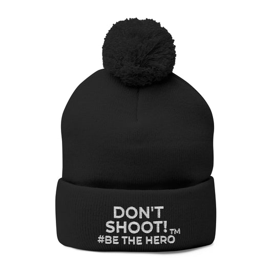 DON'T SHOOT! #BE THE HERO™ POM-POM BEANIE WORLDWIDE