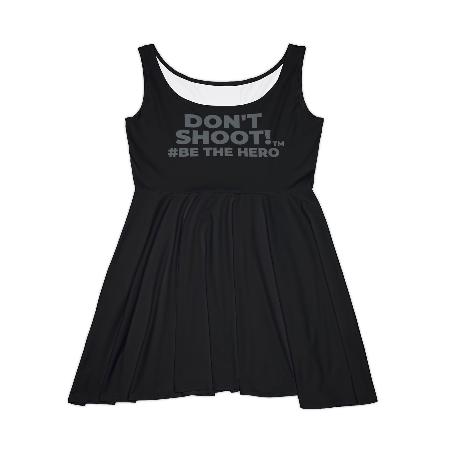DON'T SHOOT! #BE THE HERO™ SKATER DRESS WORLDWIDE