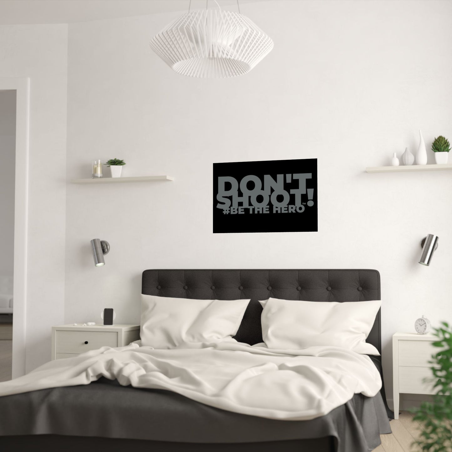 DON'T SHOOT! #BE THE HERO™ SATIN POSTER WORLDWIDE