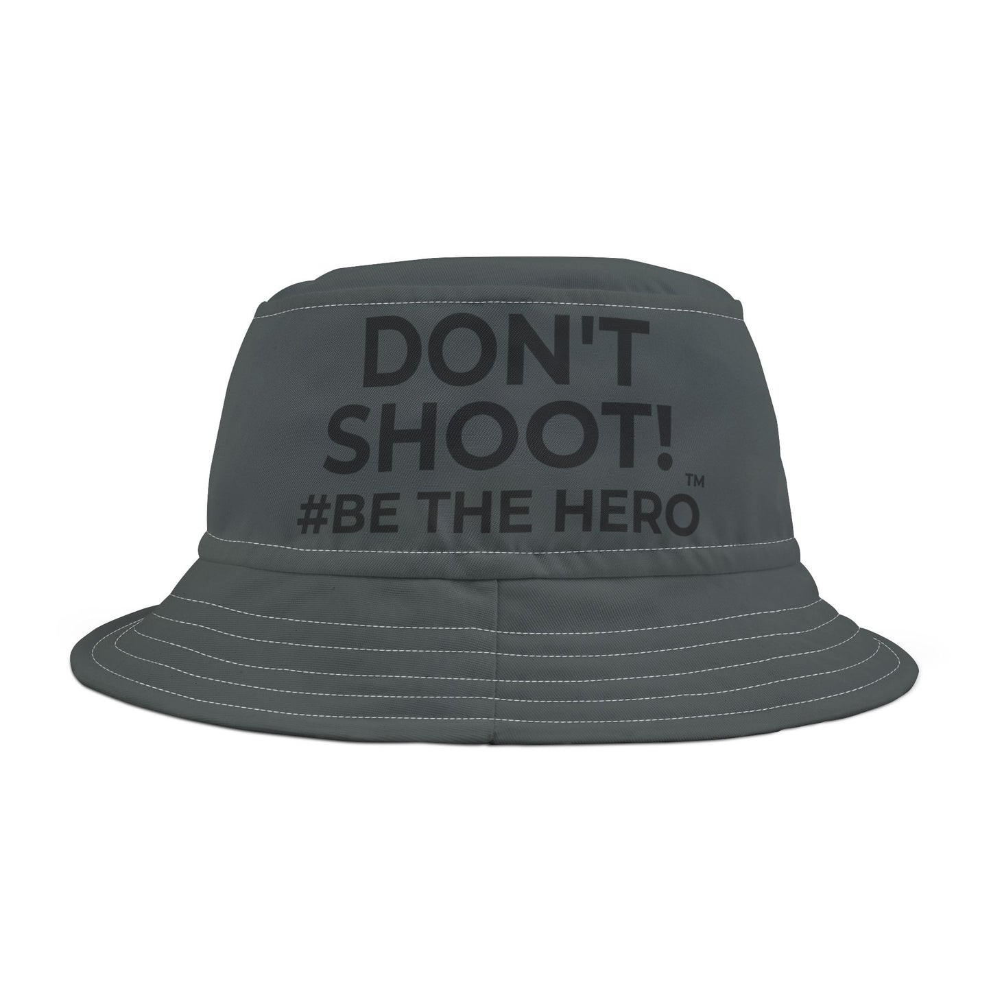 DON'T SHOOT! #BE THE HERO™ BUCKET HAT WORLDWIDE SHIPPING