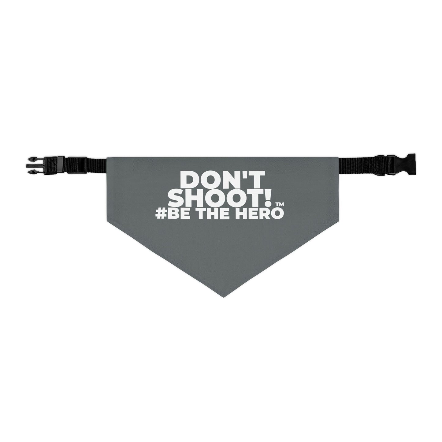 DON'T SHOOT! #BE THE HERO™ PET BANDANA WORLDWIDE SHIPPING