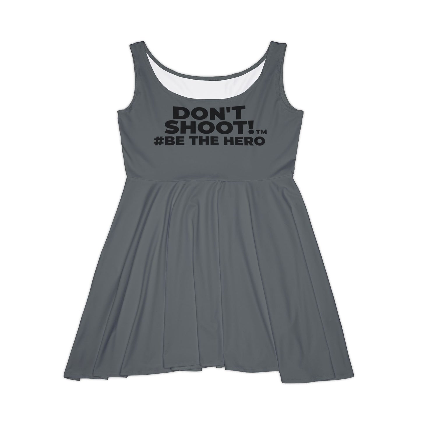 DON'T SHOOT! #BE THE HERO™ SKATER DRESS WORLDWIDE