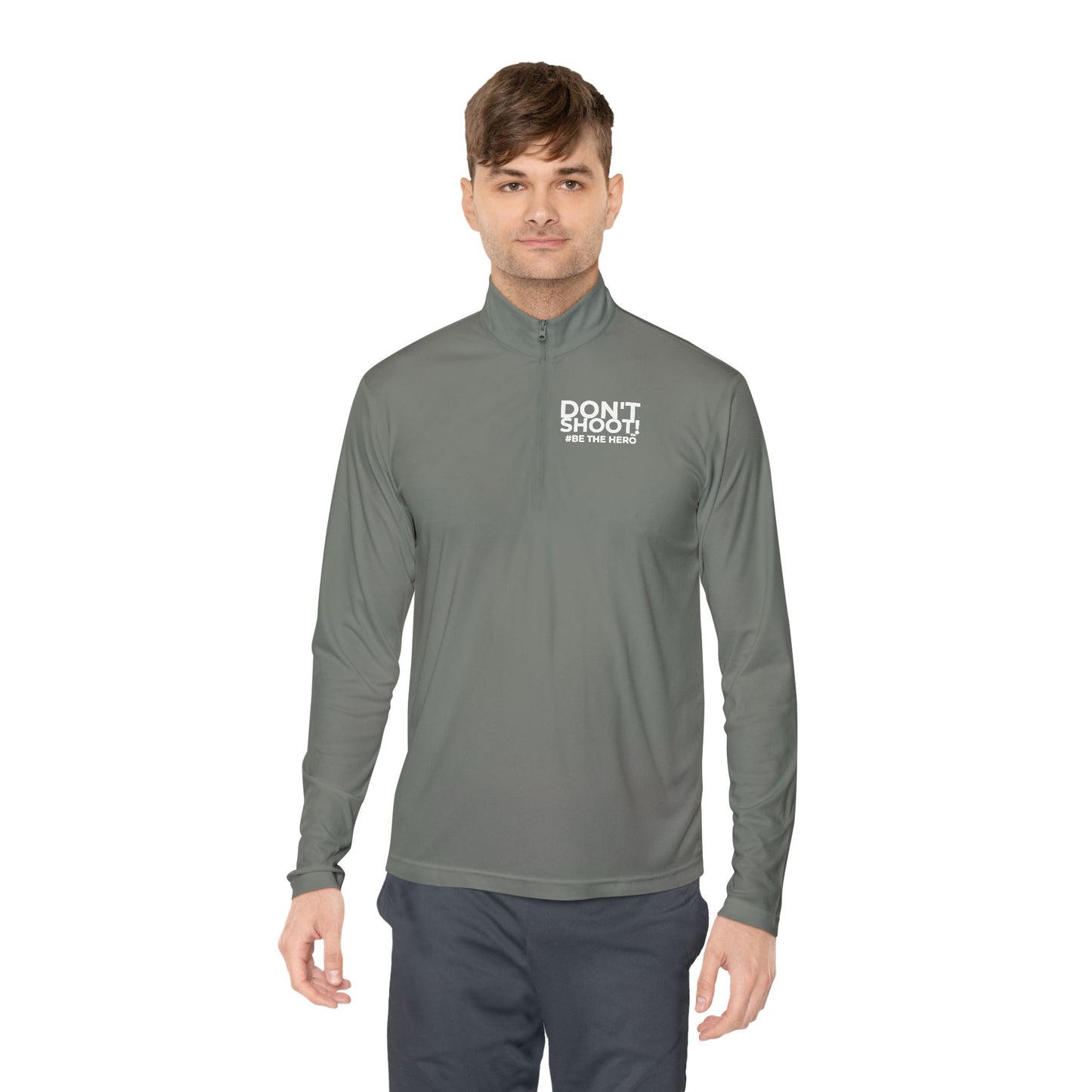DON'T SHOOT! #BE THE HERO™ QTR-ZIP PULLOVER WORLDWIDE