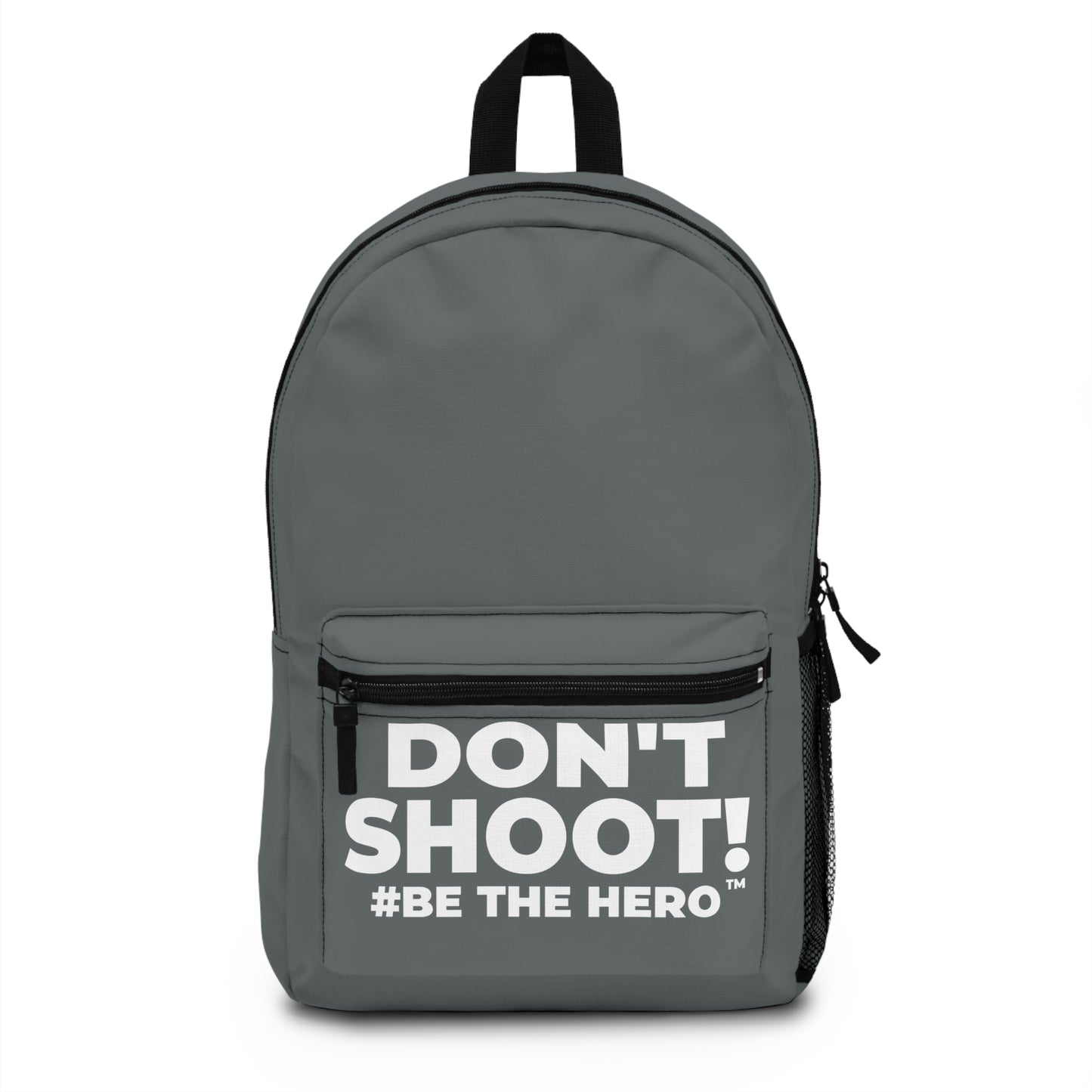 DON'T SHOOT! #BE THE HERO™ BACKPACK WORLDWIDE