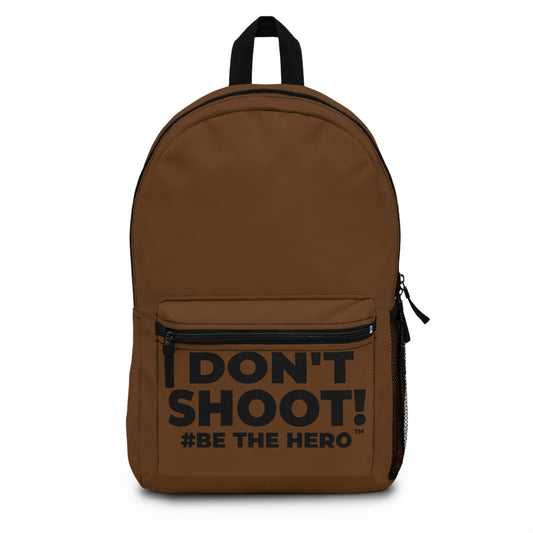 DON'T SHOOT! #BE THE HERO™ BACKPACK WORLDWIDE SHIPPING