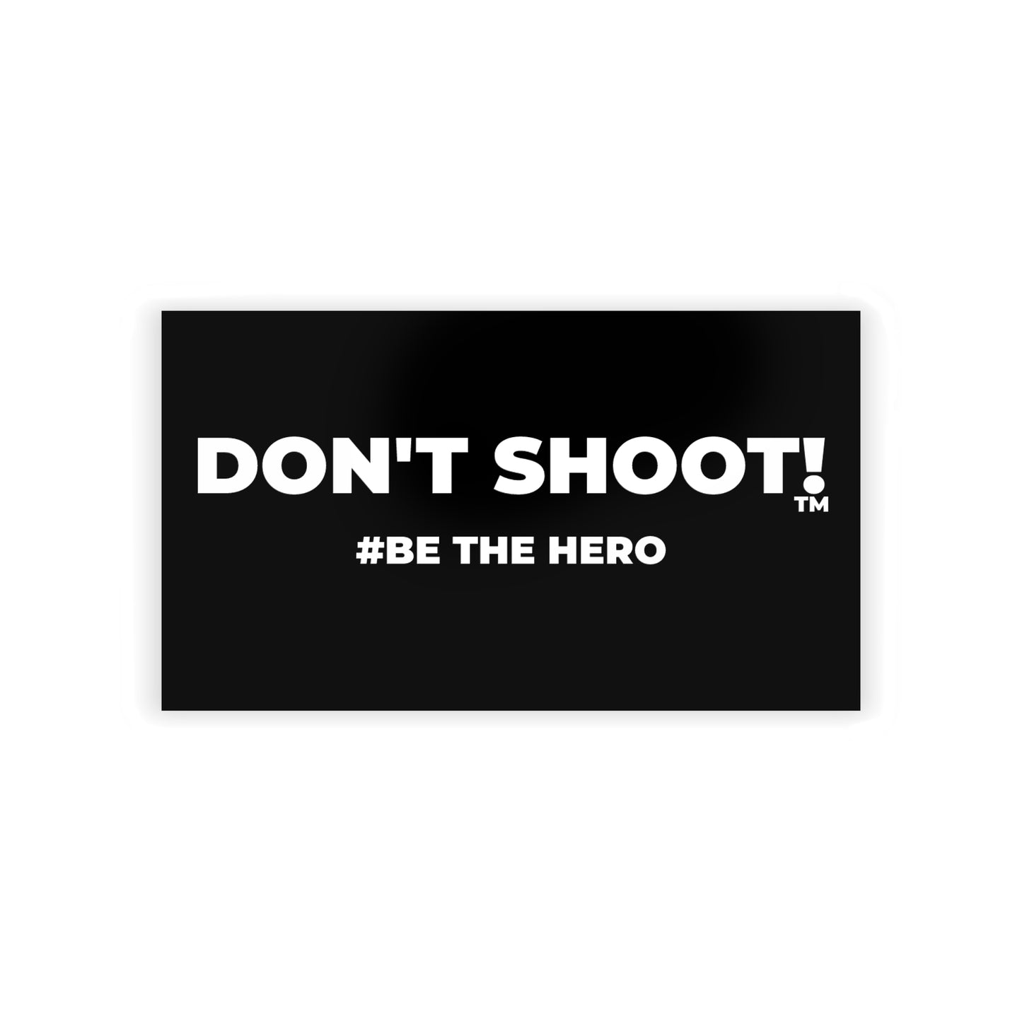 DON'T SHOOT! #BE THE HERO™ BUSINESS CARDS WORLDWIDE