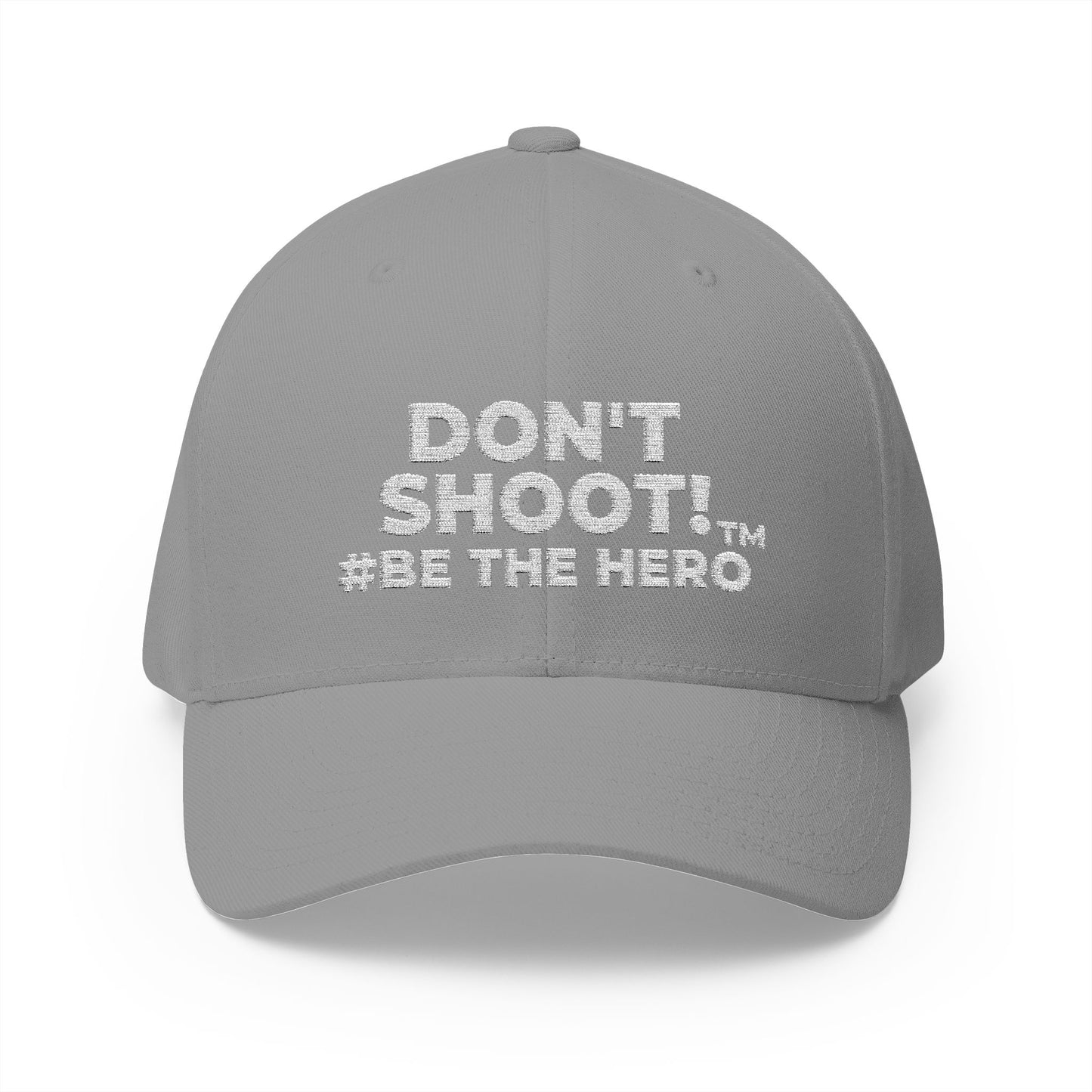 DON'T SHOOT! #BE THE HERO™ CLOSED BACK CAP WORLDWIDE SHIPPING