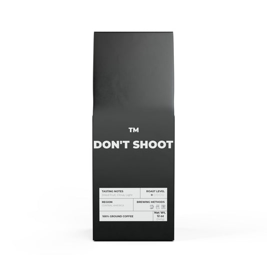 DON'T SHOOT! #BE THE HERO™ COFFEE LIGHT ROAST